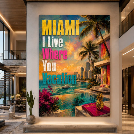ArtZ® Paradise Is Earned Painting Wall Art MIAMI I Live Where You Vacation Colorful 12 inch by 18 inch (30x45cm)
